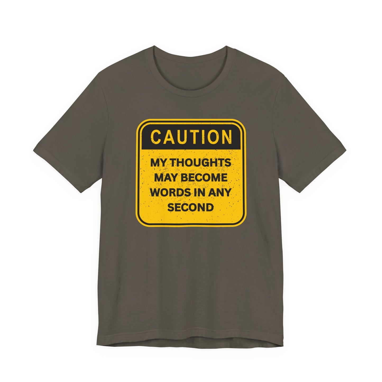 Caution Thoughts Casual Unisex T-Shirt