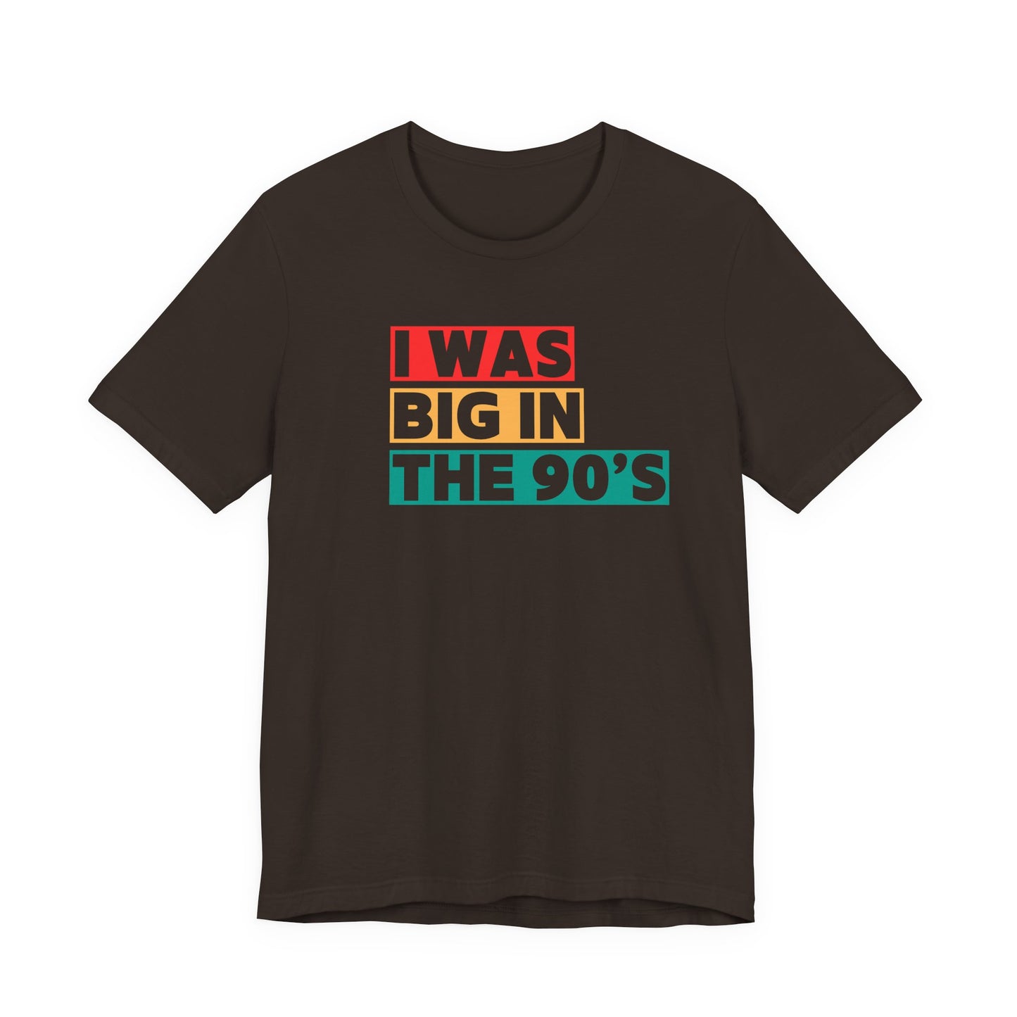 Big in the 90's Unisex T-Shirt