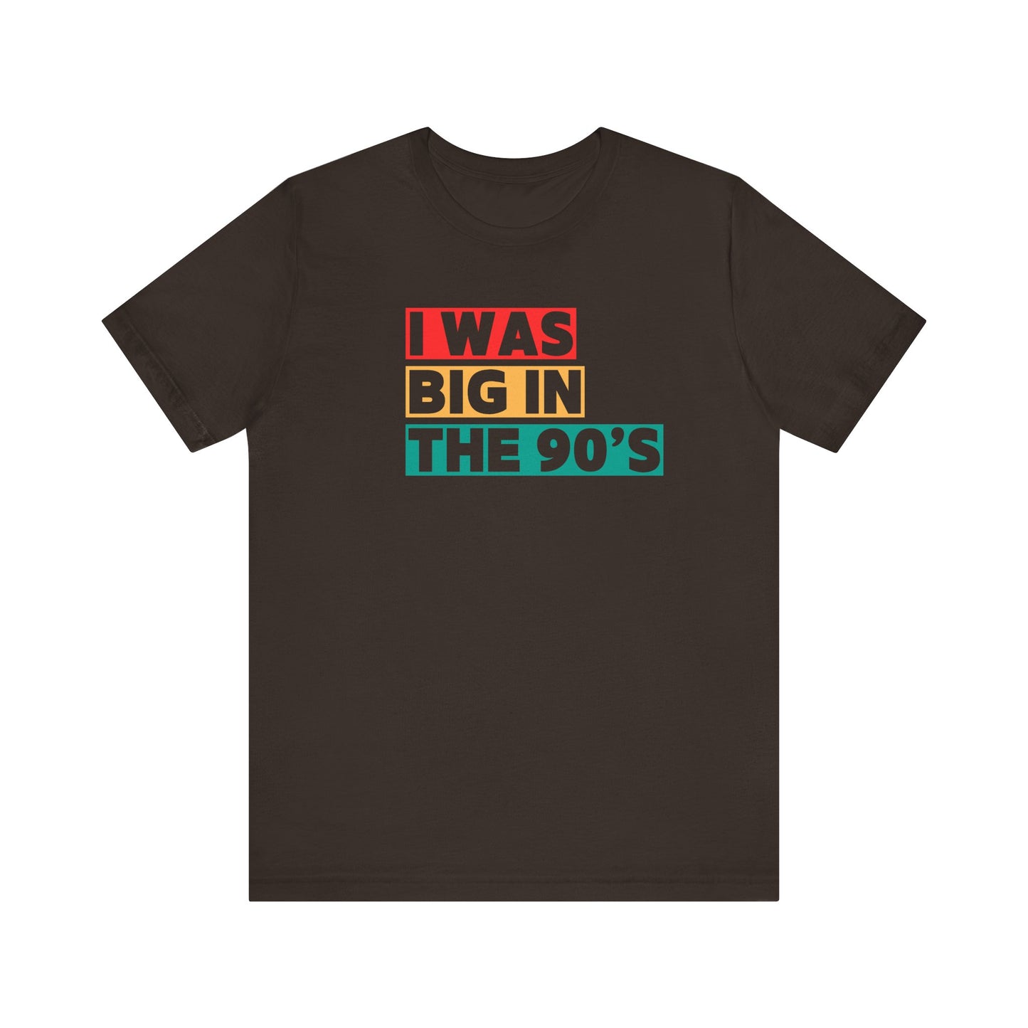 Big in the 90's Unisex T-Shirt