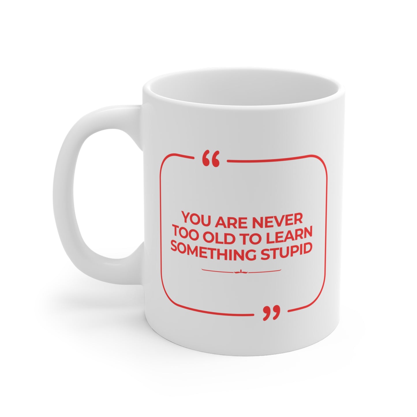 Never too old Mug