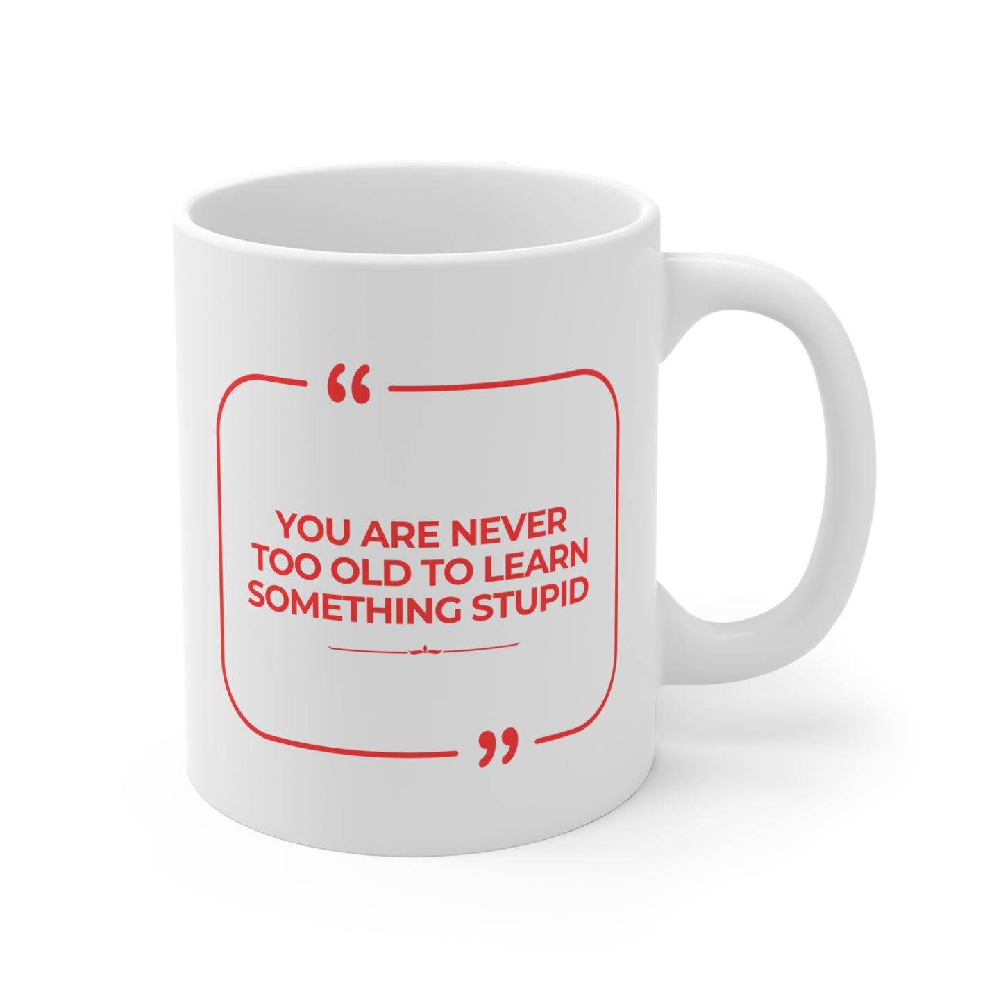 Never too old Mug