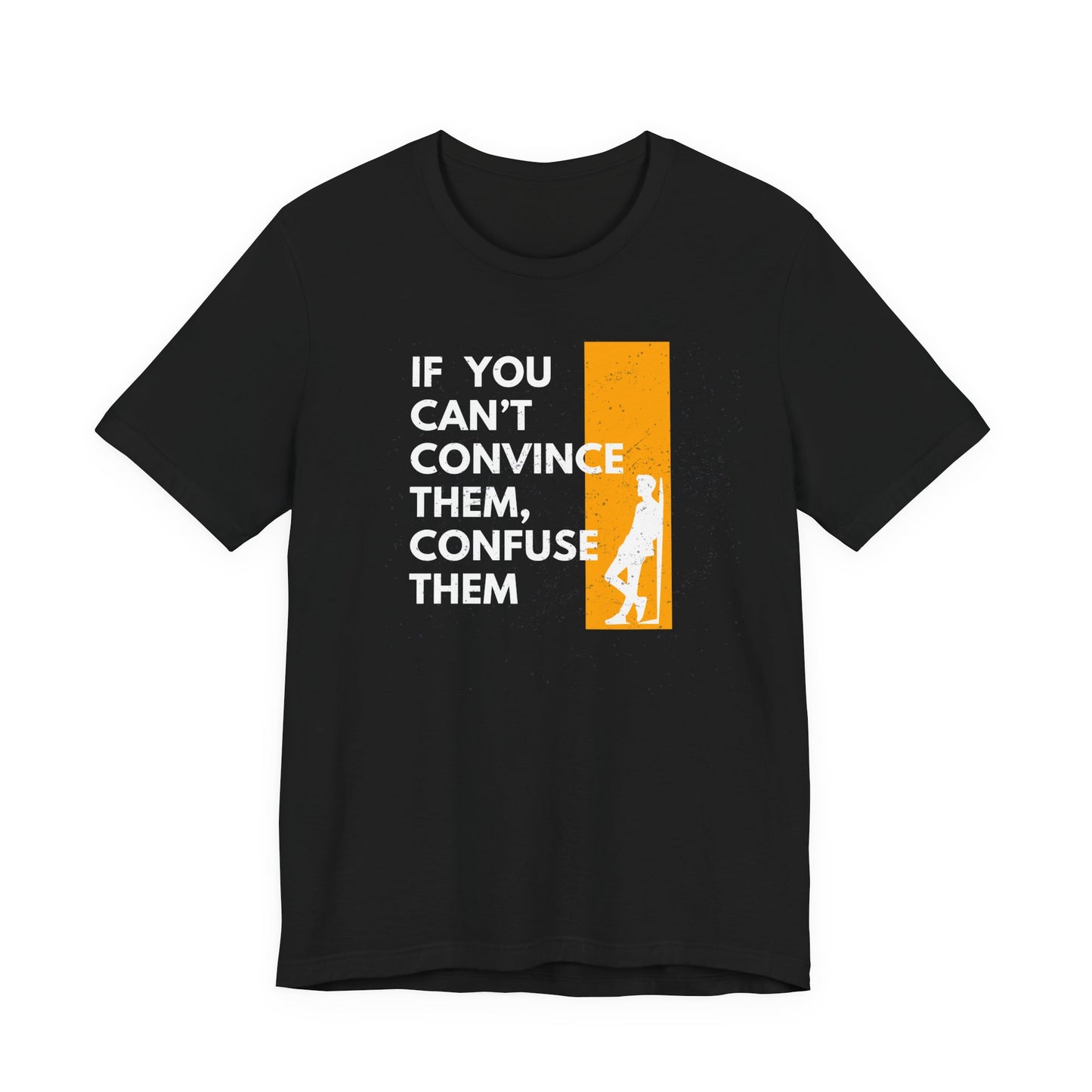 Confuse them Unisex T-Shirt